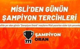 Misli’den günün şampiyon tercihleri