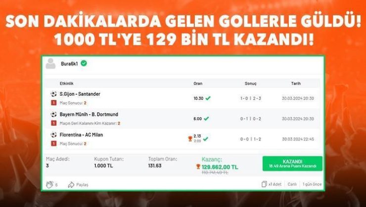 Son dakikalarda gelen gollerle güldü, 1000 TL’ye 129 bin TL kazandı!