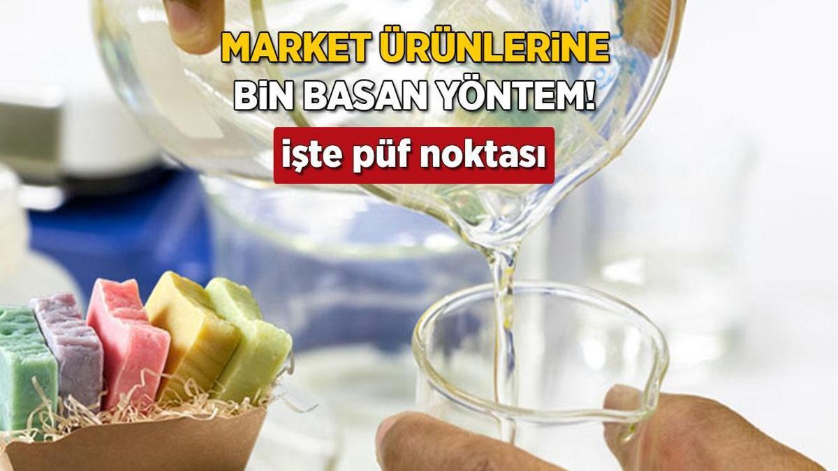 Markettekilere bin basar, yeşil çaylısı bile var! Evde sabun yapmanın sırrı